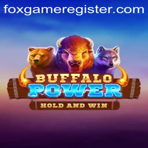 BuffaloPower: A Deep Dive into the Exciting World of Foxgame