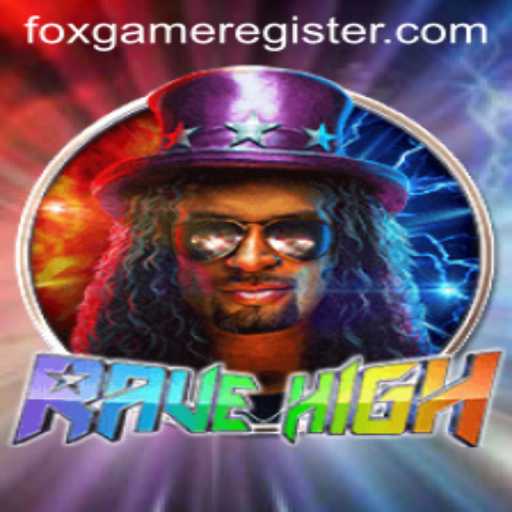 Discovering RaveHigh: The Ultimate Foxgame Adventure