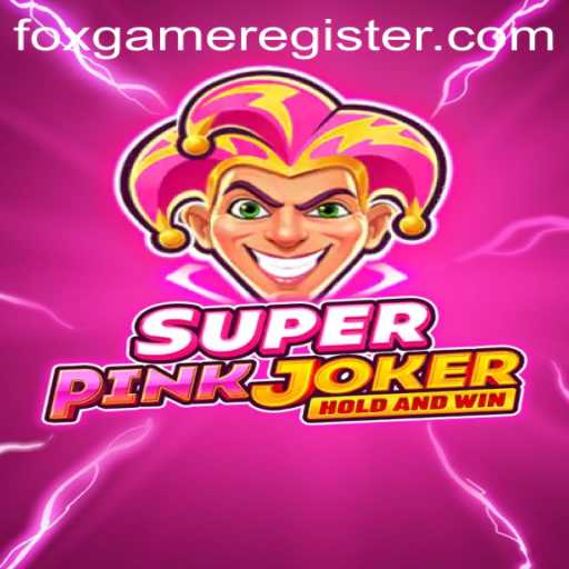Dive into the Vibrant World of SuperPinkJoker: The Ultimate Foxgame Experience
